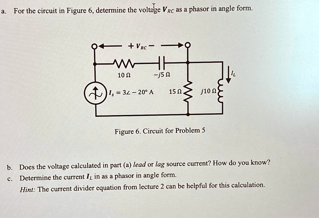 SOLVED: A. For The Circuit In Figure 6, Determine The Voltage V(RC) As ...