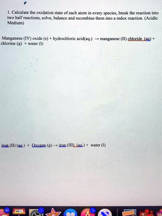 SOLVED1. Calculate the oxidation state of each atom in every species