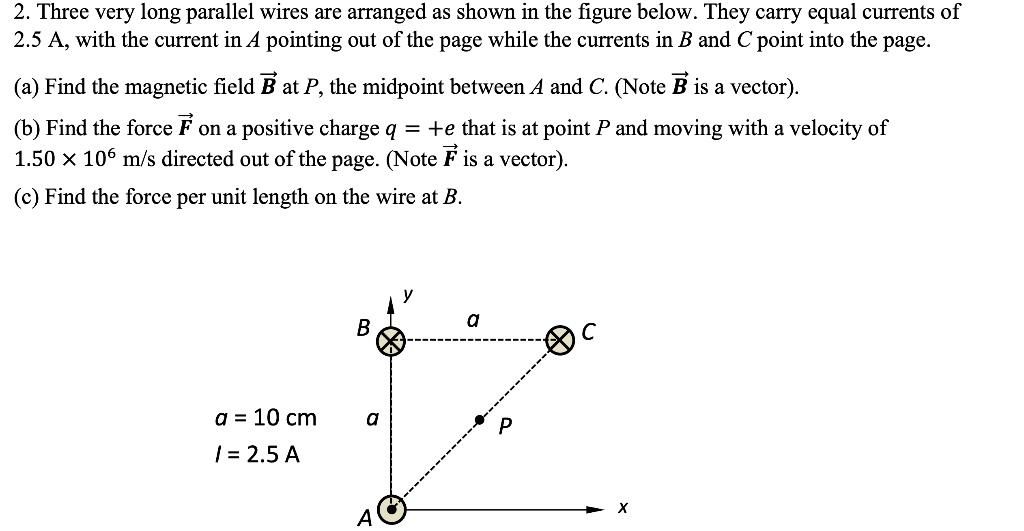 SOLVED: 2. Three very long parallel wires are arranged as shown in the ...