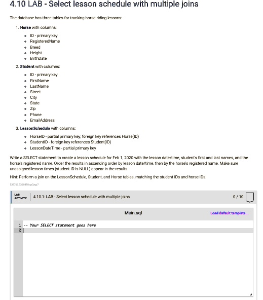 4.10 LAB - Select lesson schedule with multiple joins The database has ...