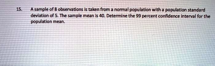 SOLVED:A sample of 8 observations is taken from a normal population ...