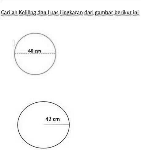 SOLVED: tentukan luas dan keliling lingkaran berikut Carilah Keliling ...