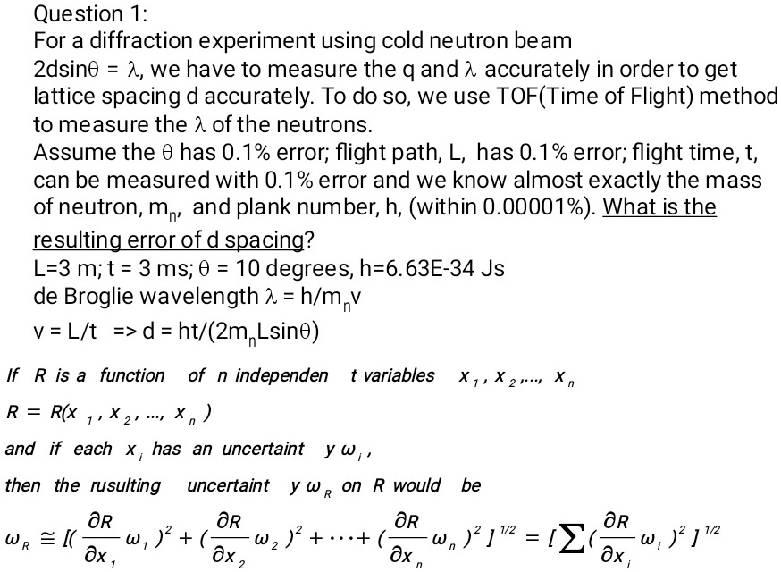 SOLVED: Question 1: For a diffraction experiment using a cold neutron ...