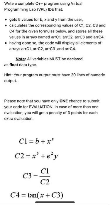 SOLVED: Write a complete C++program using Virtual Programming Lab(VPL ...