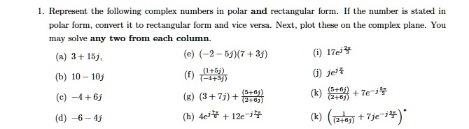 SOLVED: Represent the following complex numbers in polar and ...