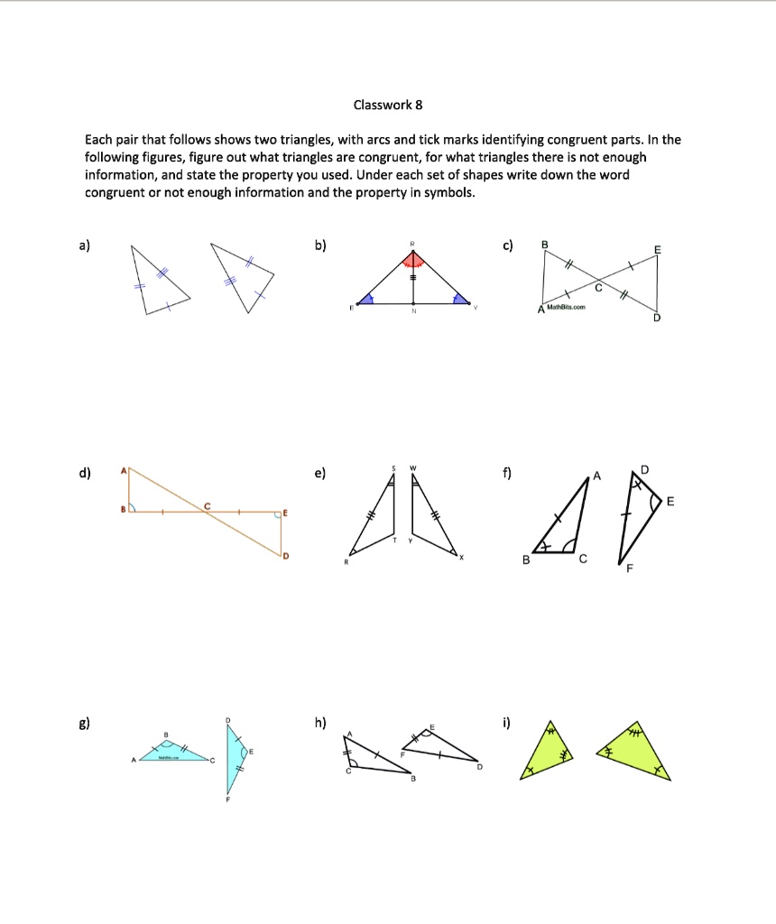 SOLVED: Classwork 8 Each pair that follows shows two triangles, with ...