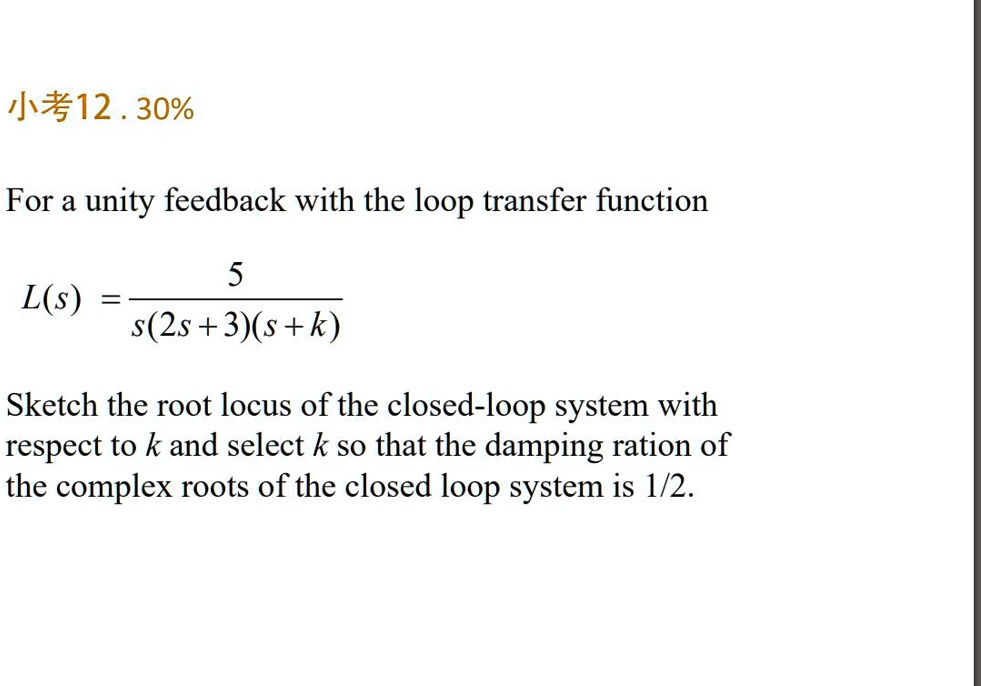 VIDEO solution 12.30 For a unity feedback with the loop transfer
