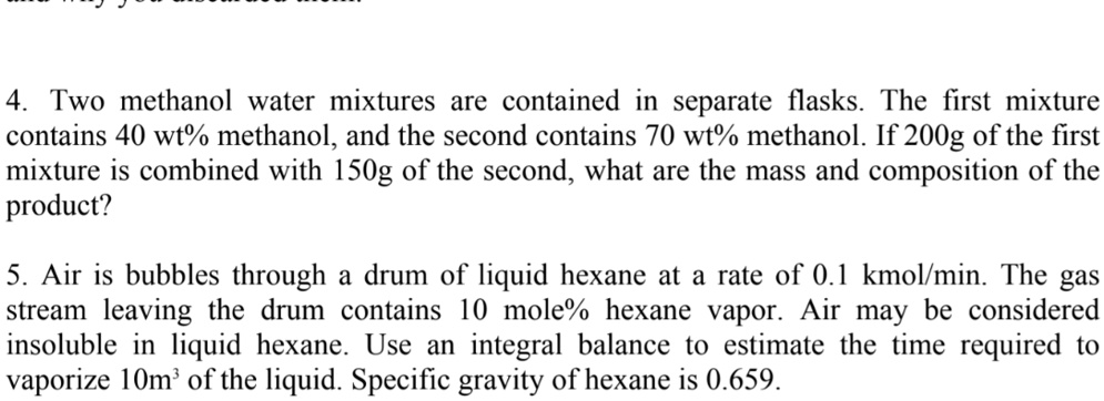 Solved: 4 Two Methanol Water Mixtures Are Contained In Separate Flasks 