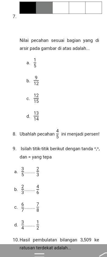 SOLVED: tlong dibantu yaa.. Nilai pecahan sesuai bagian yang arsir pada ...