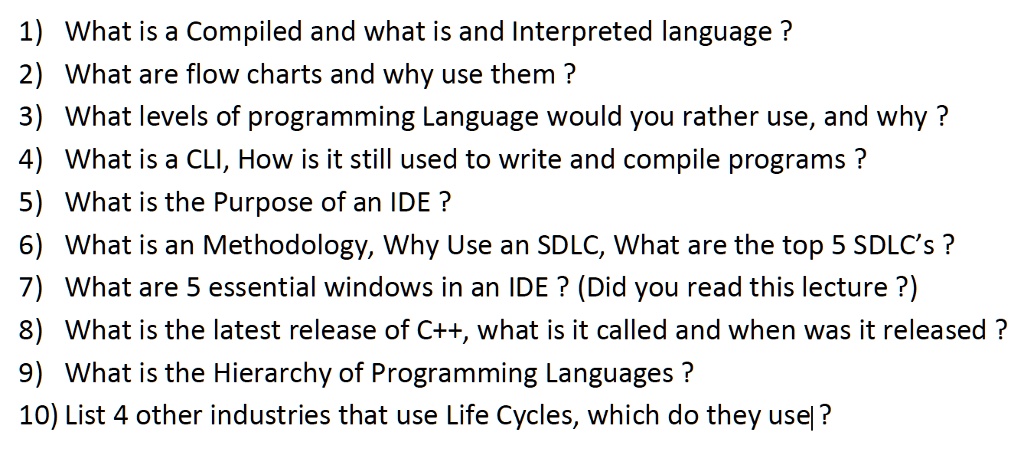 SOLVED: 1) What is a Compiled and what is an Interpreted language? 2 ...