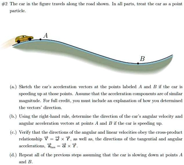 Vector Car Example Physics The car in the figure travels along the road shown. In all parts, treat ...