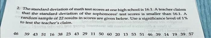 SOLVED: random sample of 22 results in scores are given below.Use a ...