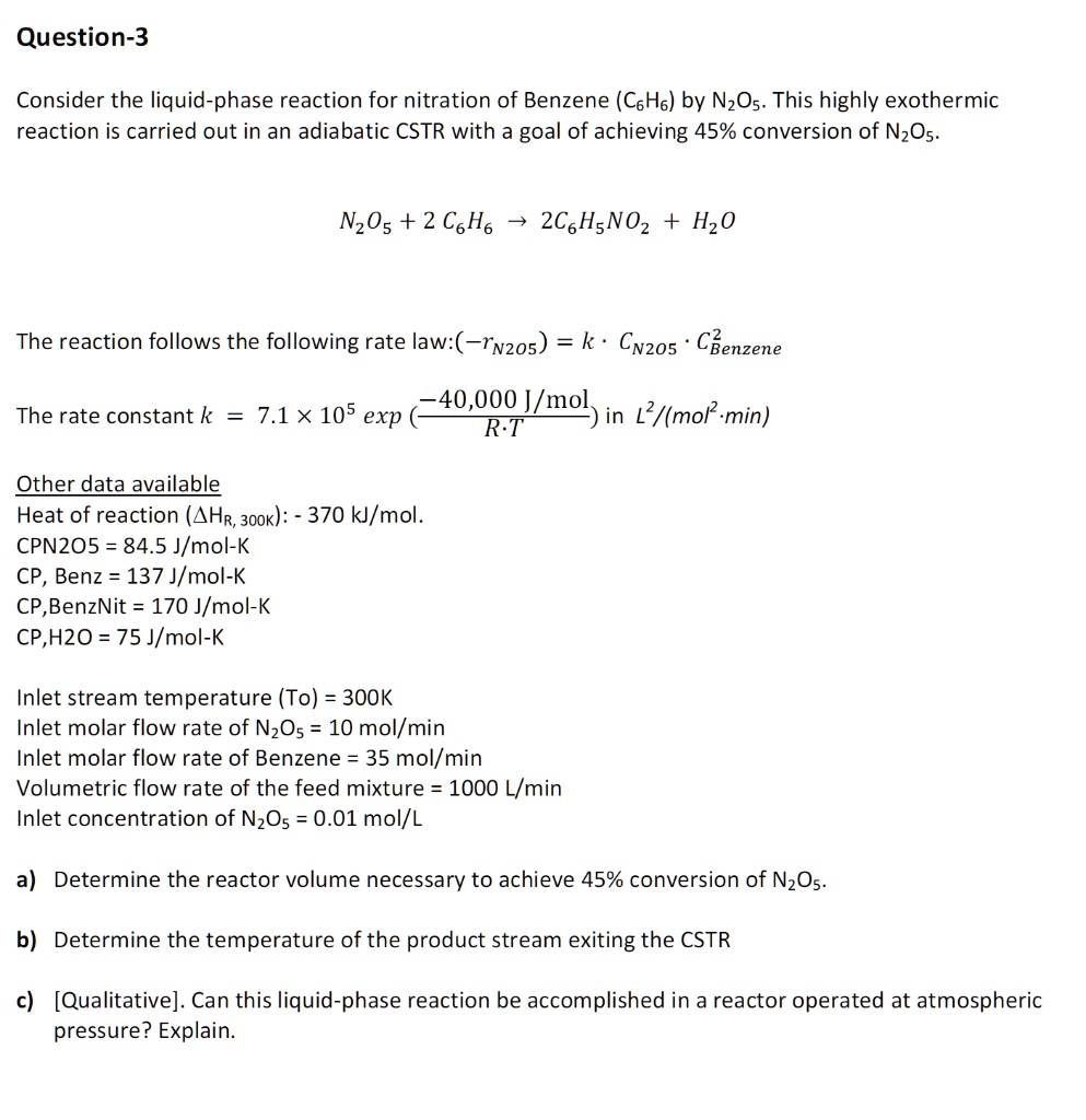 SOLVED: Consider the liquid-phase reaction for nitration of Benzene ...