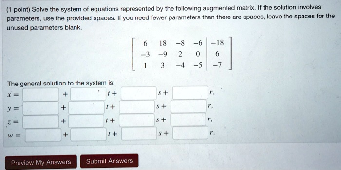 SOLVED: point) Solve the system of equations represented by the ...