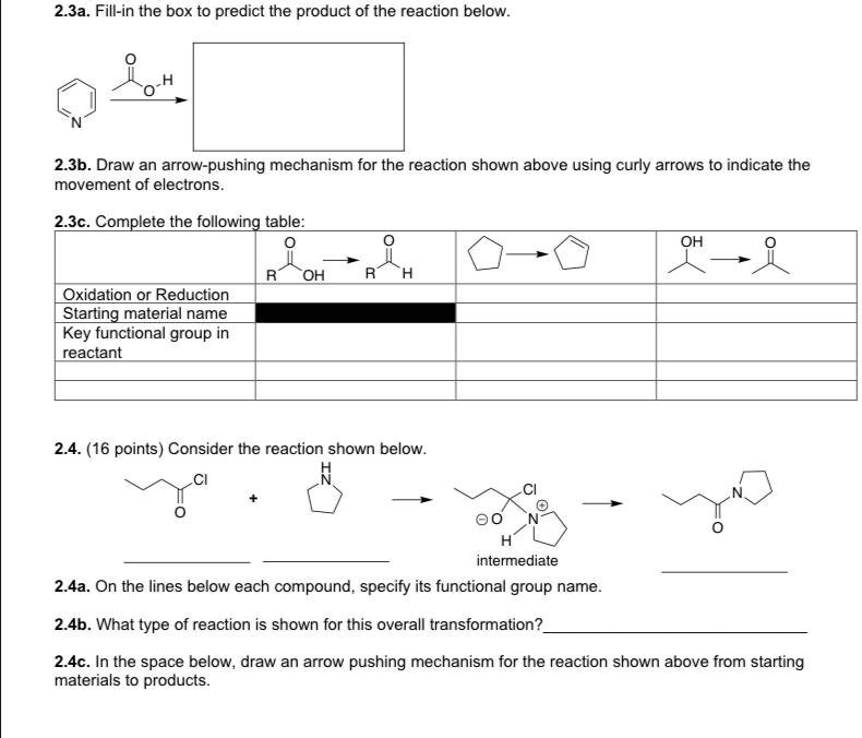 SOLVED: 2.3a. Fill-in the box to predict the product of the reaction ...