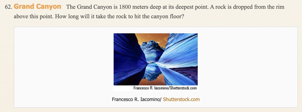 SOLVED: 62. Grand Canyon The Grand Canyon is 1800 meters deep at its ...