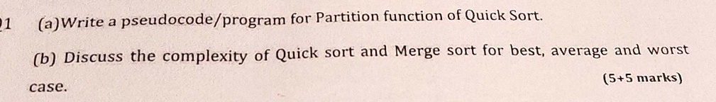 SOLVED: Q1 (a)Write a pseudocode/program for Partition function of ...