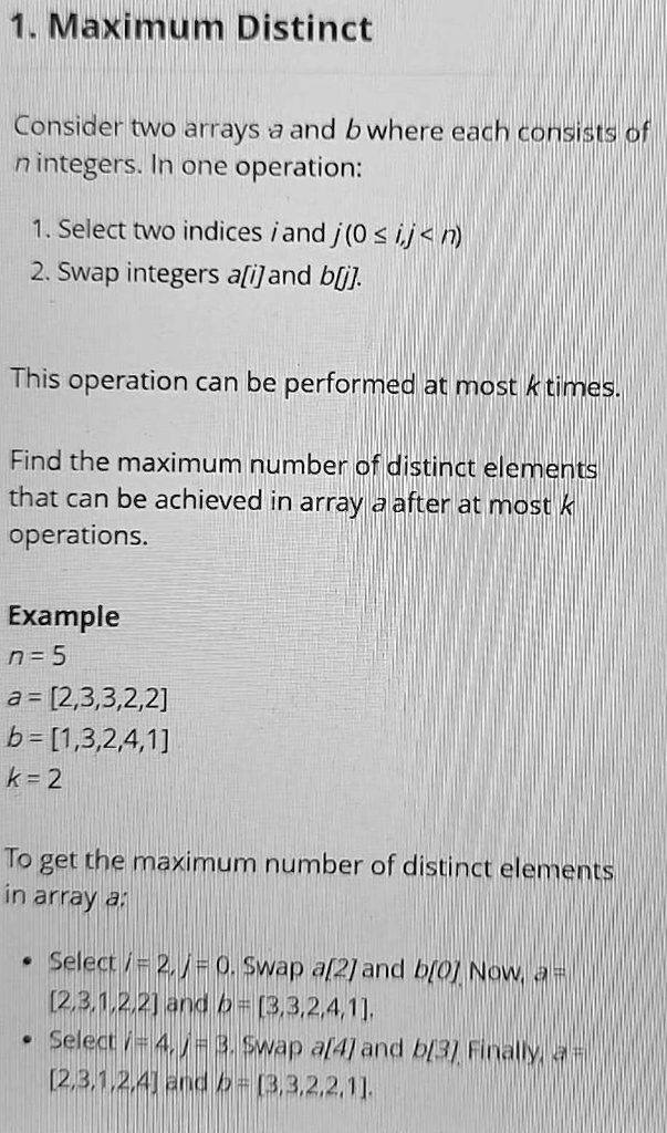 1. Maximum Distinct Consider two arrays a and b where each consists of ...