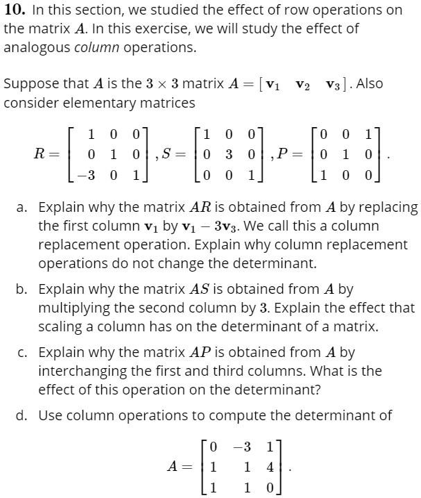 SOLVED In this section we studied the effect of row operations