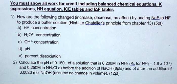 SOLVED: You must show all work for credit including balanced chemical ...