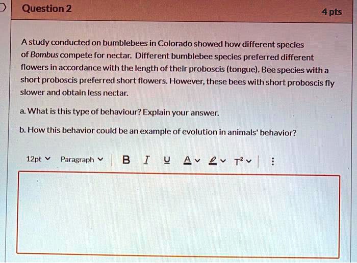 SOLVED Question 2 4pts Astudy conducted on bumblebees in Colorado