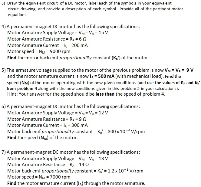 SOLVED 3) Draw the equivalent circuit of a DC motor, label each of the