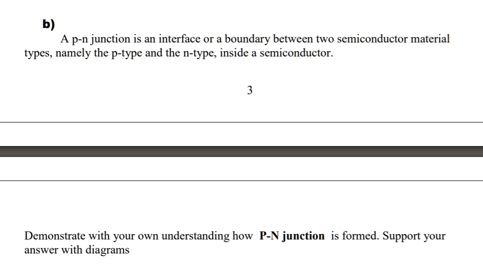 SOLVED: b) A p-n junction is an interface or a boundary between two ...