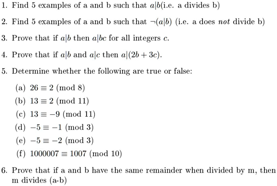 SOLVED: 1 Find 5 Examples Of A And B Such That Afbli E. A Divides B) 2 ...