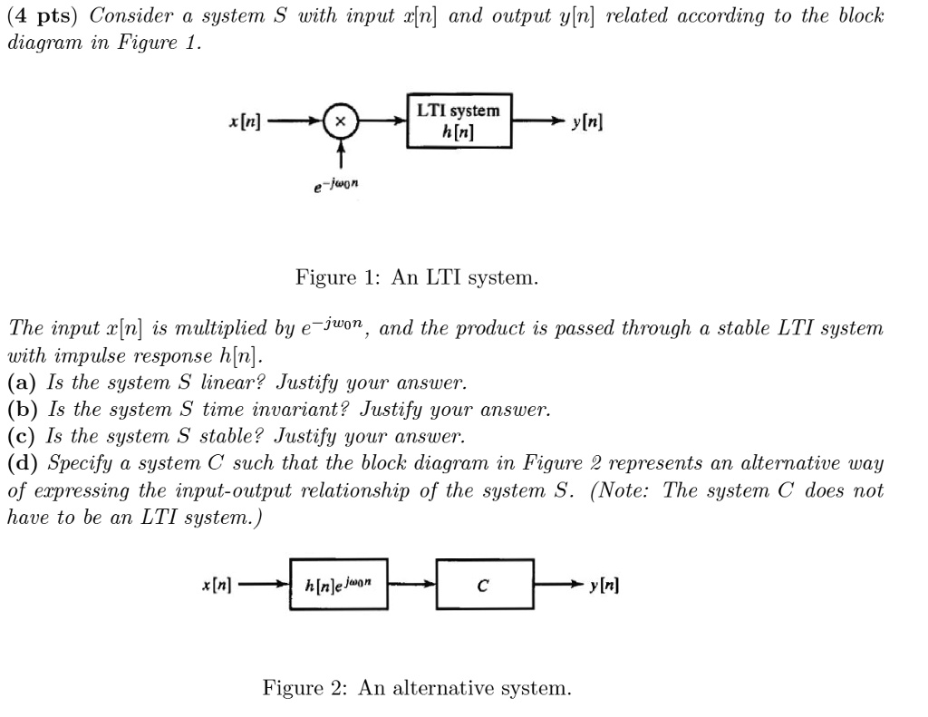 Solved Consider A System S With Input X[n] And Output Y[n] Related According To The Block