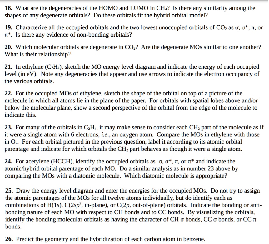 SOLVED 18. What are the degeneracies of the HOMO and LUMO in CH