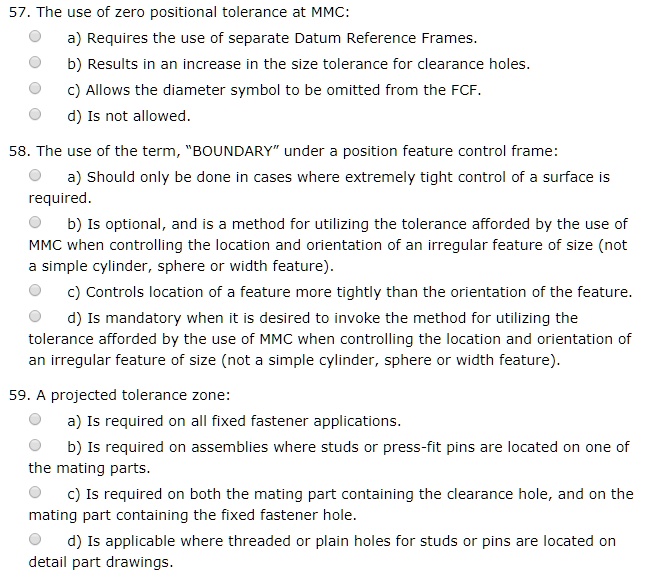 Solved: 57. The Use Of Zero Positional Tolerance At Mmc: A) Requires 