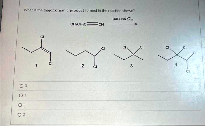 SOLVED: What is the major organic product formed in the reaction shown ...