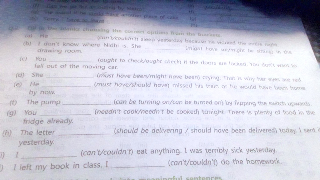 SOLVED: 'Write the correct modals to complete the sentence.'