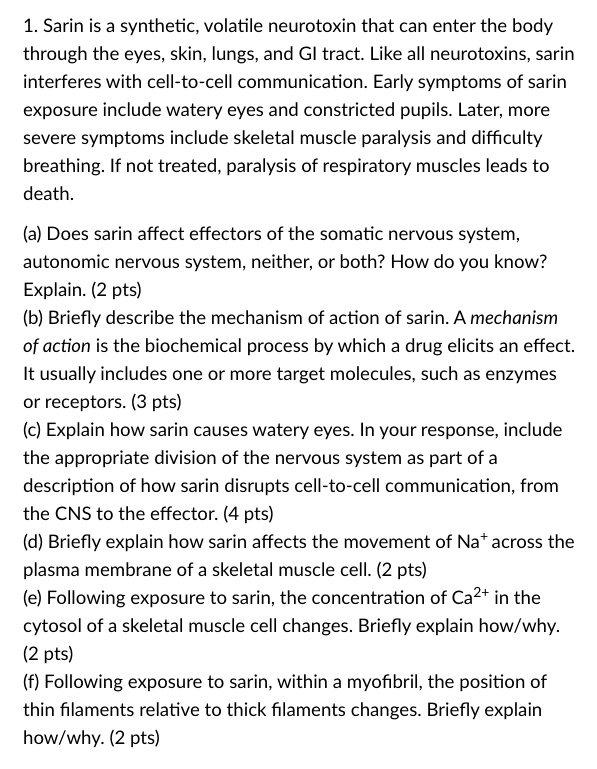 VIDEO solution: Sarin is a synthetic, volatile neurotoxin that can ...