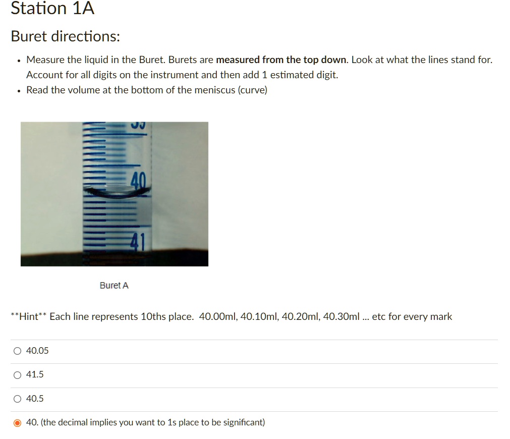 SOLVED Station 1A Buret directions Measure the liquid in the Buret