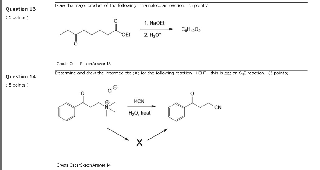 SOLVED: Draw the major product of the following intramolecular reaction ...