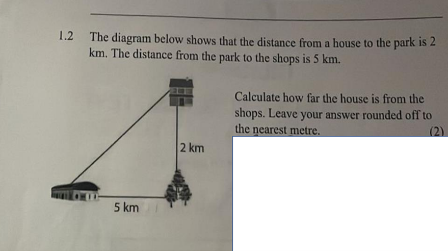 House Distance Check 1.2 The diagram below shows that the distance from a house to the park ...