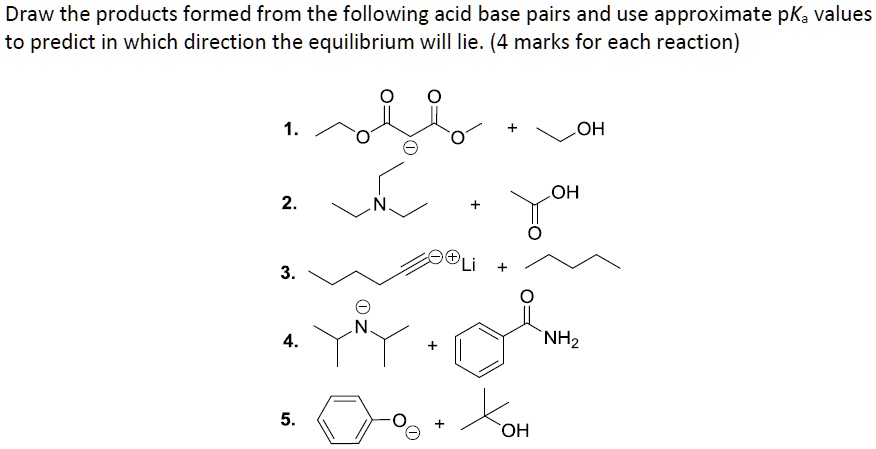 Solved Draw The Products Formed From The Following Acid Base Pairs And Use Approximate Pka 3928