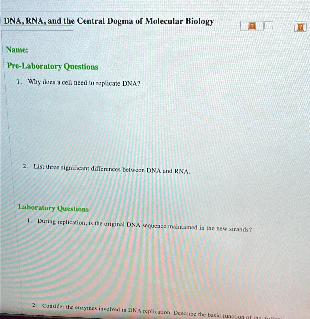 DNA, RNA, and the Central Dogma of Molecular Biology Name: Pre ...