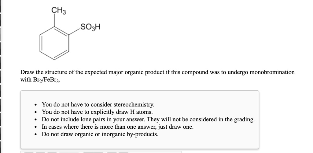 SOLVED: CH3SO3H Draw the structure of the expected major organic ...