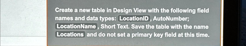 create a new table in design view with the following field names and ...