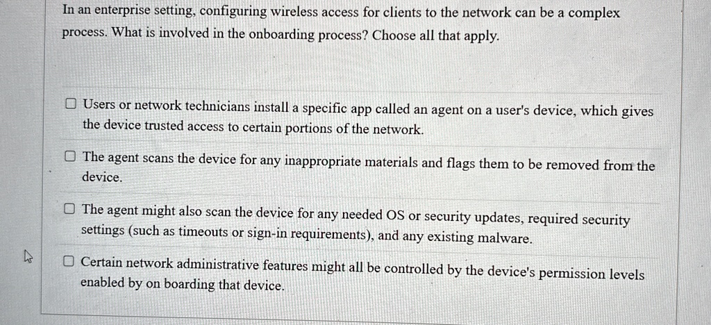 In an enterprise setting configuring wireless access for...