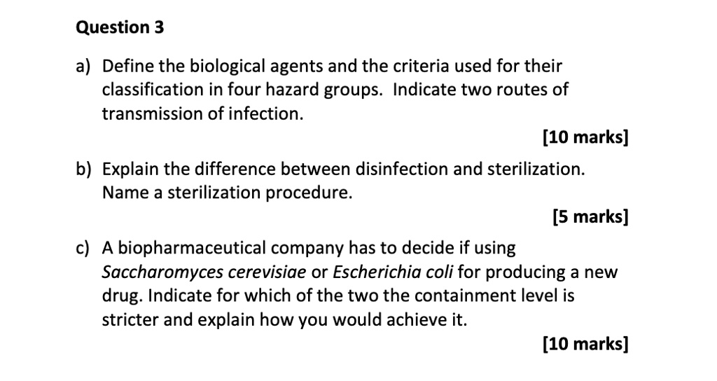 SOLVED Question 3 a) Define the biological agents and the criteria