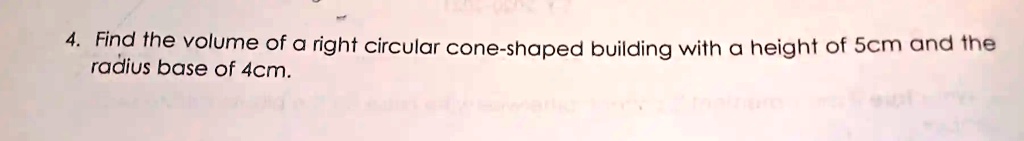 find the volume of a right circular cone shaped building