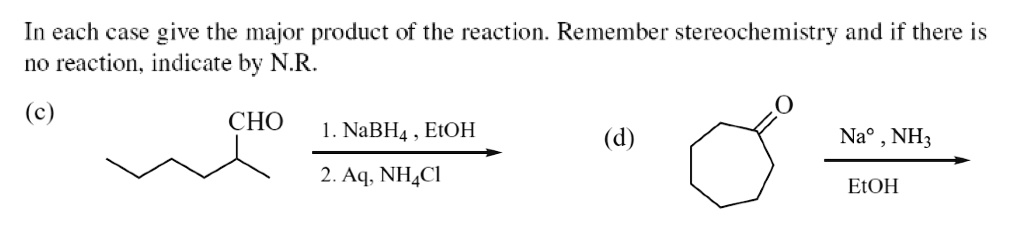 SOLVED:In each case give the major product of the reaction Remember ...