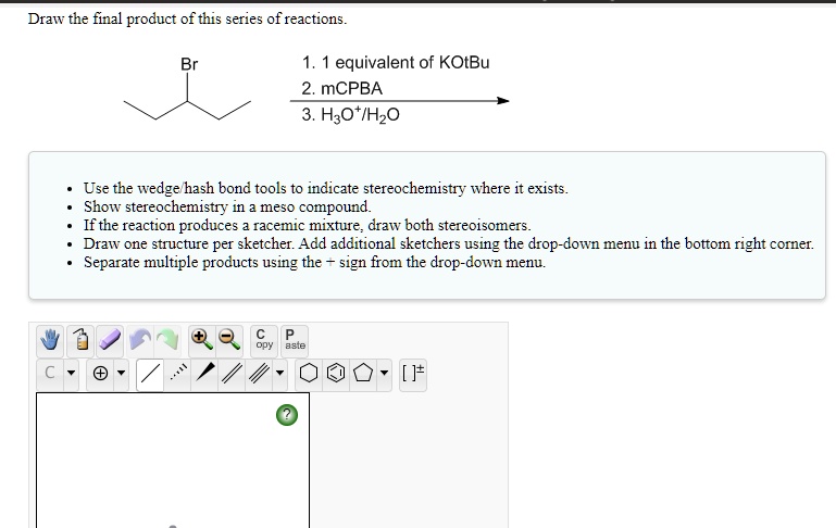 Draw The Final Product Of This Series Of Reactions