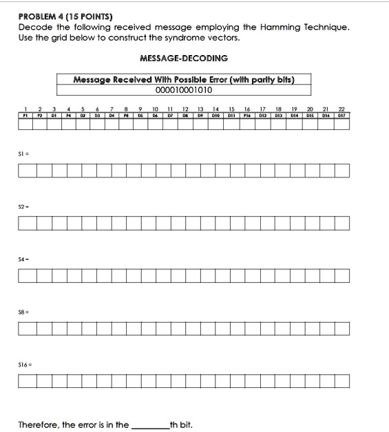 SOLVED: PROBLEM 15 POINTS: Decode the following received message ...