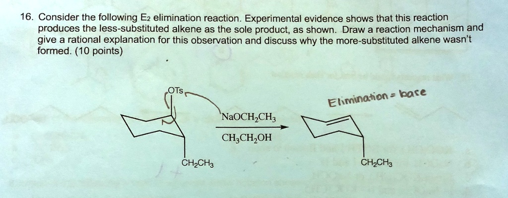 SOLVED: 16. Consider The Following Ez Elimination Reaction ...