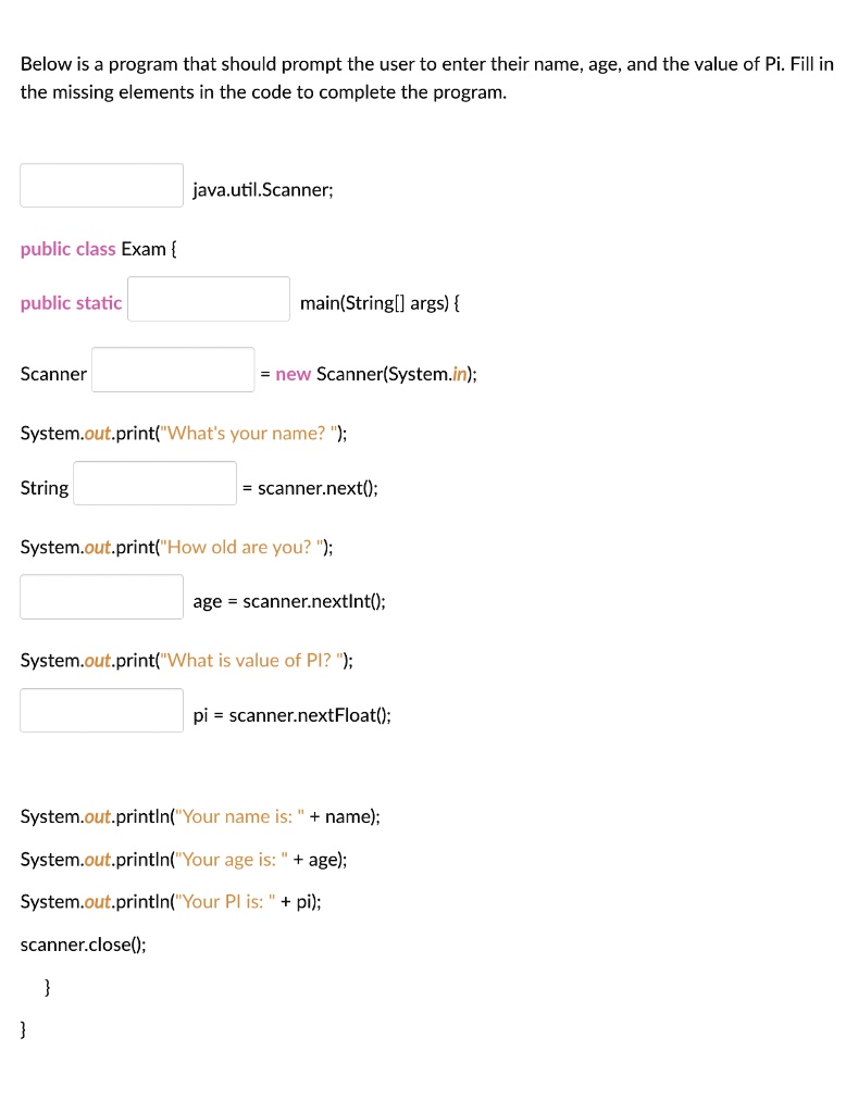SOLVED: Below is a program that should prompt the user to enter their ...