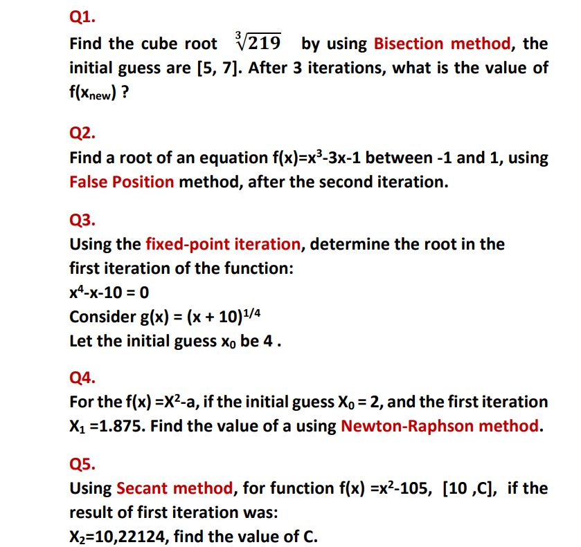 Q1. Find the cube root √(219) by using Bisection method, the initial ...